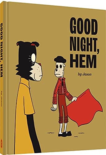Good Night, Hem - Hardcover
