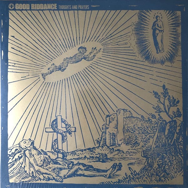 Good Riddance - Thoughts And Prayers LP NEW