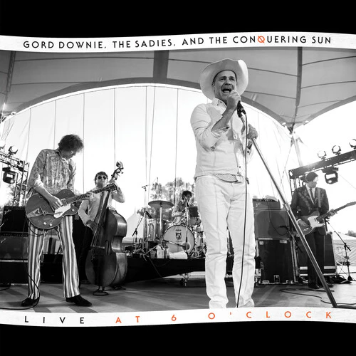 Gord Downie - Live at 6 O'Clock LP NEW
