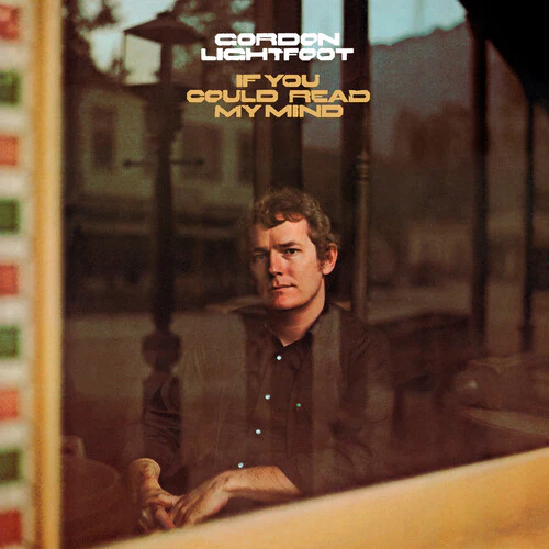 Gordon Lightfoot - If You Could Read My Mind LP NEW Colored Vinyl
