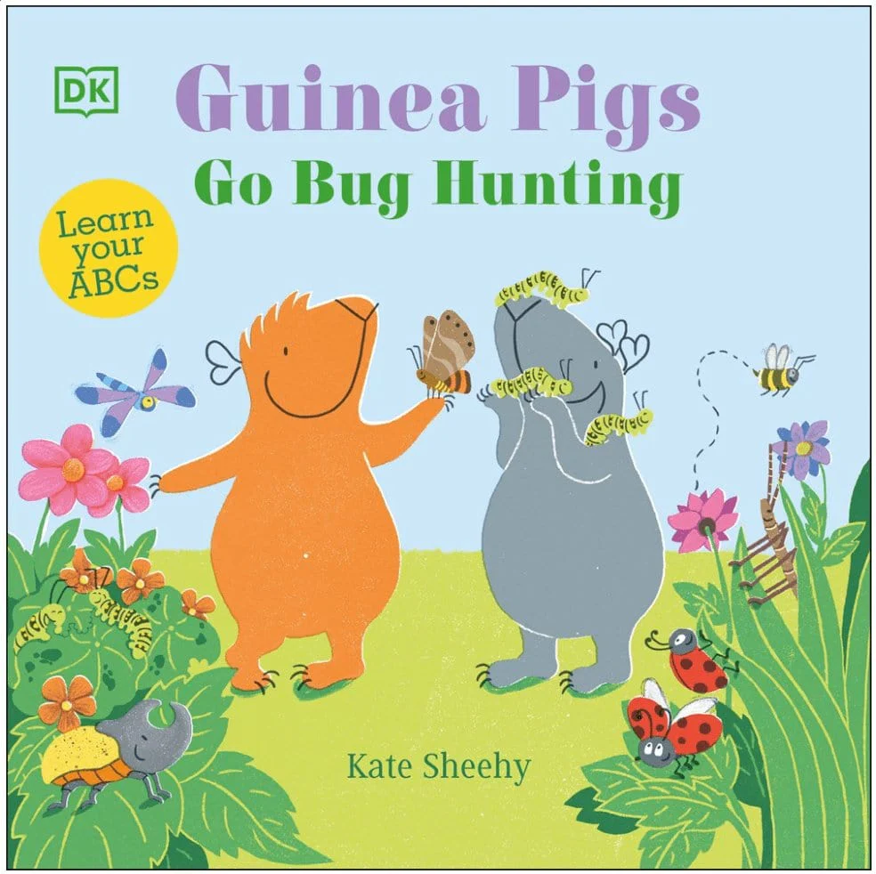 Guinea Pigs Go Bug Hunting: Learn Your ABCs (Guinea Pigs) - Sheehy, Kate