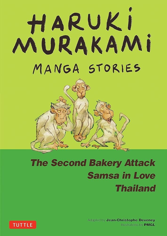 Haruki Murakami Manga Stories 2: The Second Bakery Attack; Samsa in Love; Thailand by Jc Deveney, Haruki Murakami, PMGL - Hardcover