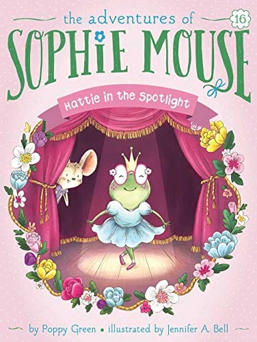Hattie in the Spotlight (16) (The Adventures of Sophie Mouse)  - Paperback