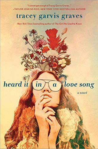 Heard It in a Love Song: A Novel - Hardcover