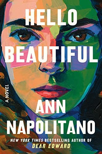 Hello Beautiful: A Novel - Napolitano, Ann