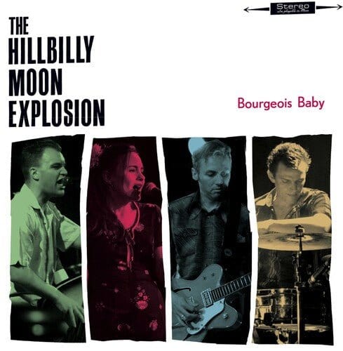 Hillbilly Moon Explosion - Bourgeois Baby LP NEW