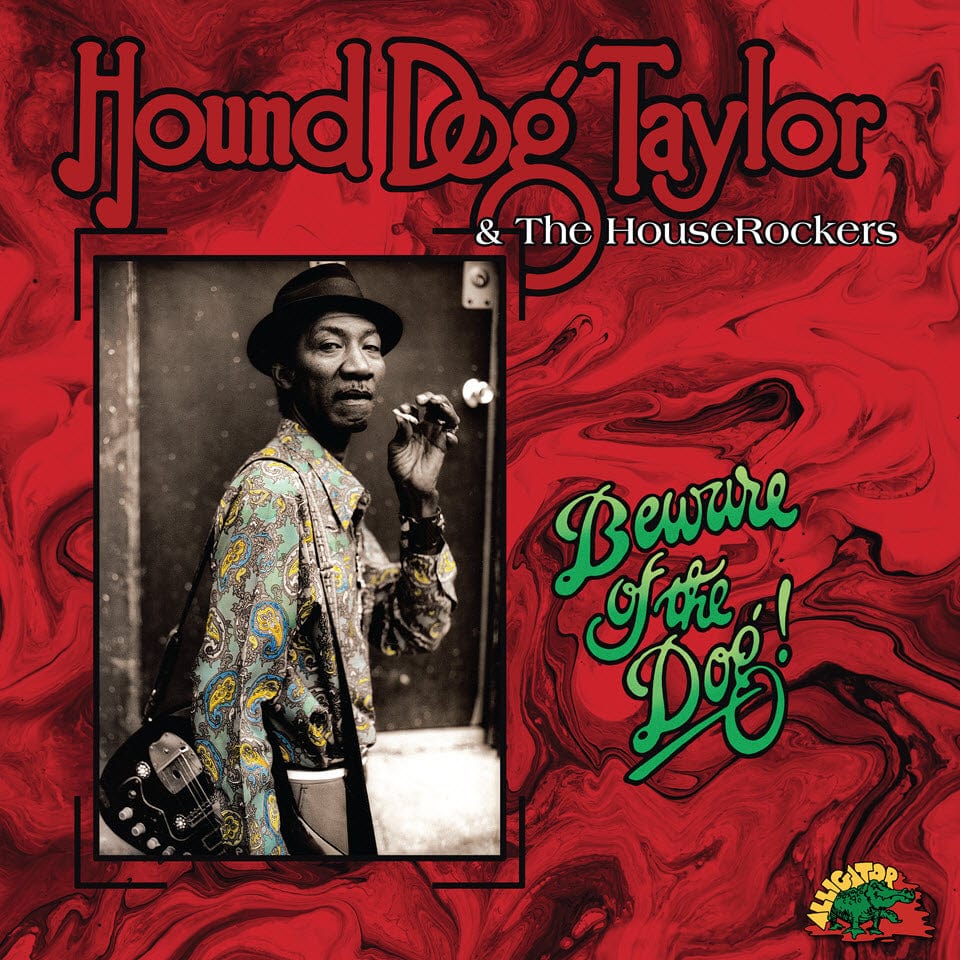 Hound Dog Taylor - Beware of the Dog LP NEW