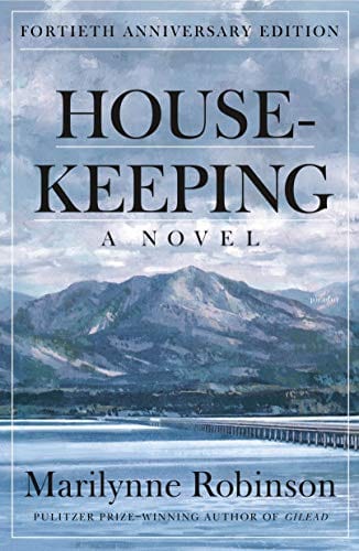 Housekeeping (Fortieth Anniversary Edition): A Novel  - Paperback