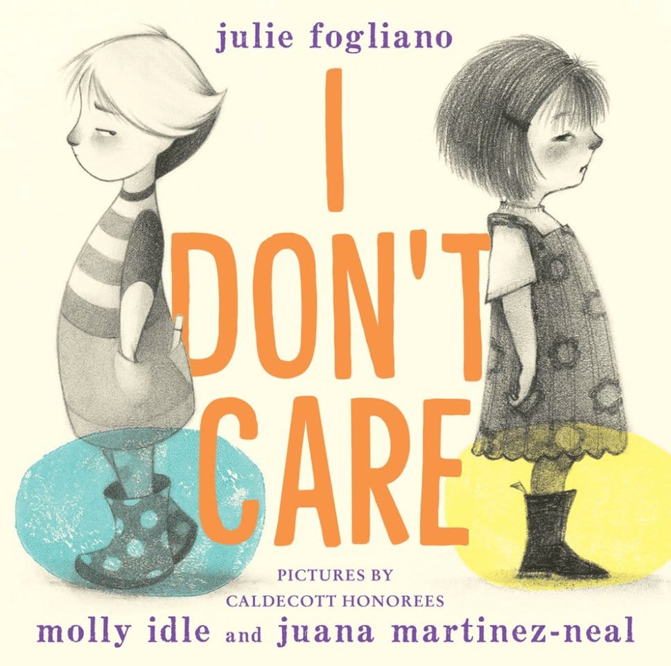I Don't Care - Fogliano, Julie - Hardcover
