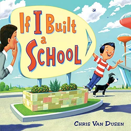 If I Built a School (If I Built Series) - Hardcover