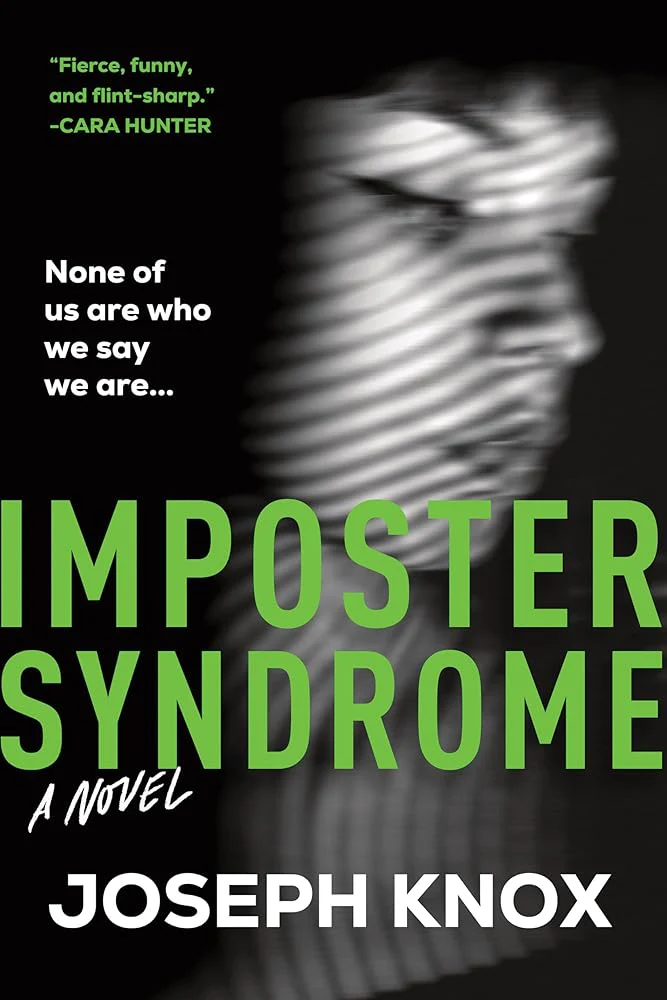 Imposter Syndrome: A Novel by Joseph Knox - Paperback