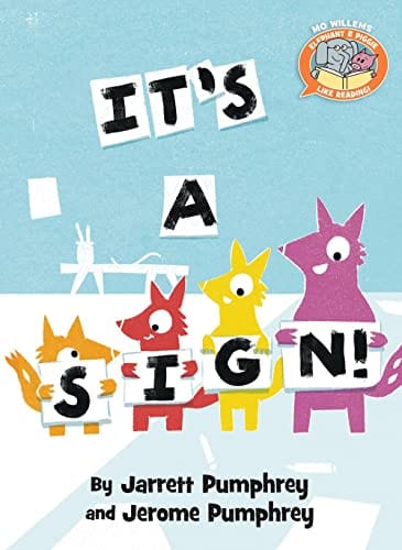 It's a Sign! (Elephant & Piggie Like Reading!) - Hardcover