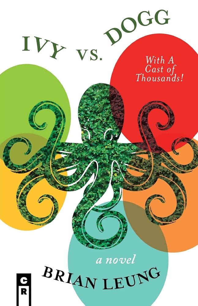 Ivy vs. Dogg: With a Cast of Thousands! by Brian Leung