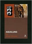 Jethro Tull's Aqualung (33 1/3)  - Paperback