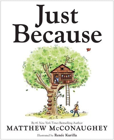 Just Because - McConaughey, Matthew