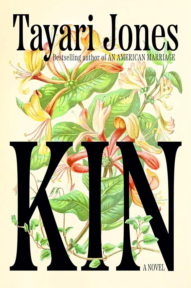 Kin: A Novel by Tayari Jones