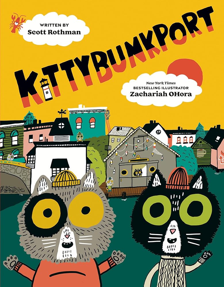 Kittybunkport by Scott Rothman, Zachariah OHora