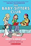 Kristy's Great Idea: Full-Color Edition (The Baby-Sitters Club Graphix #1) - Paperback