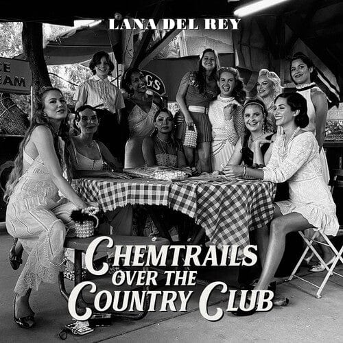 Lana Del Rey - Chemtrails Over The Country Club CD NEW