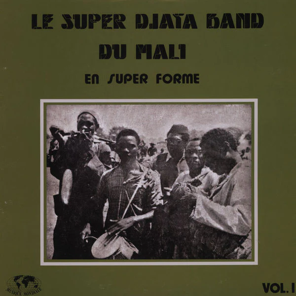 Le Super Djata Band Du Mali - En Super Forme Vol. 1 LP NEW