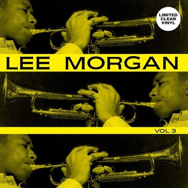 Lee Morgan - Vol. 3 LP NEW