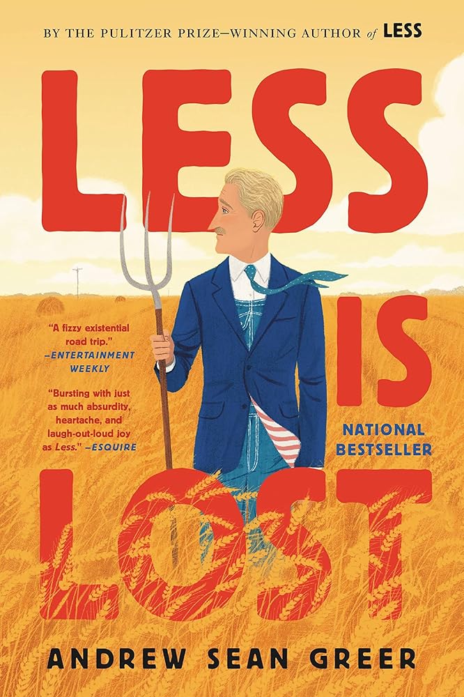 Less Is Lost (The Arthur Less Books, 2) by Andrew Sean Greer - Paperback