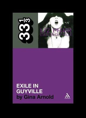 Liz Phair's Exile in Guyville (33 1/3) - Paperback