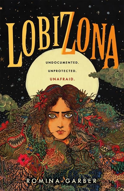 Lobizona: A Novel (Wolves of No World, 1) - Garber, Romina - Paperback