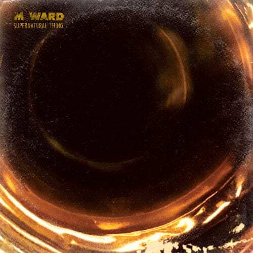 M. Ward - Supernatural Thing LP NEW
