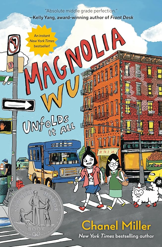Magnolia Wu Unfolds It All: (A Newbery Honor Book) by Chanel Miller - Paperback
