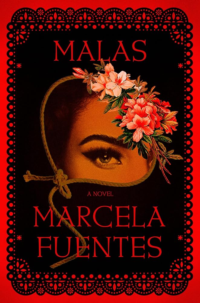 Malas by Marcela Fuentes - Hardcover