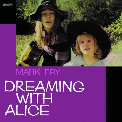 Mark Fry - Dreaming With Alice LP NEW