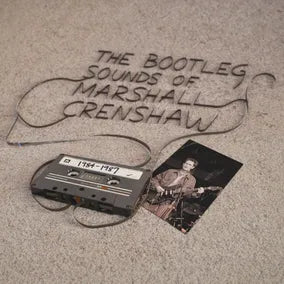 Marshall Crenshaw - Bootleg Sounds Of Marshall Crenshaw: 1984-87 LP NEW RSD 2026