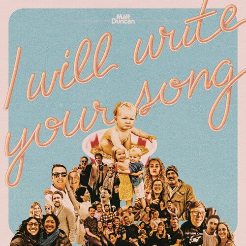 Matt Duncan - I Will Write Your Song, Vol. 1 LP NEW COLOR VINYL
