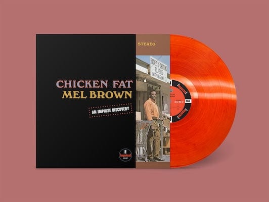 Mel Brown - Chicken Fat LP NEW ORANGE VINYL