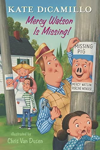 Mercy Watson Is Missing!: Tales from Deckawoo Drive, Volume Seven - DiCamillo, Kate - Hardcover
