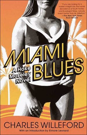 Willeford, Charles - Miami Blues - Paperback