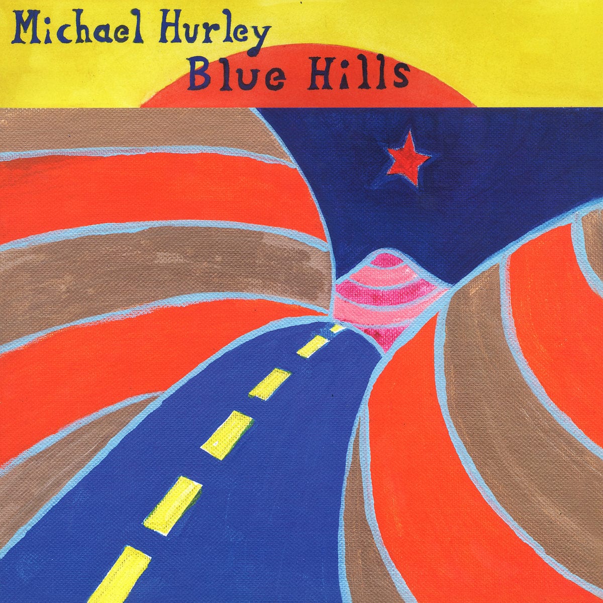 Michael Hurley - Blue Hills LP NEW