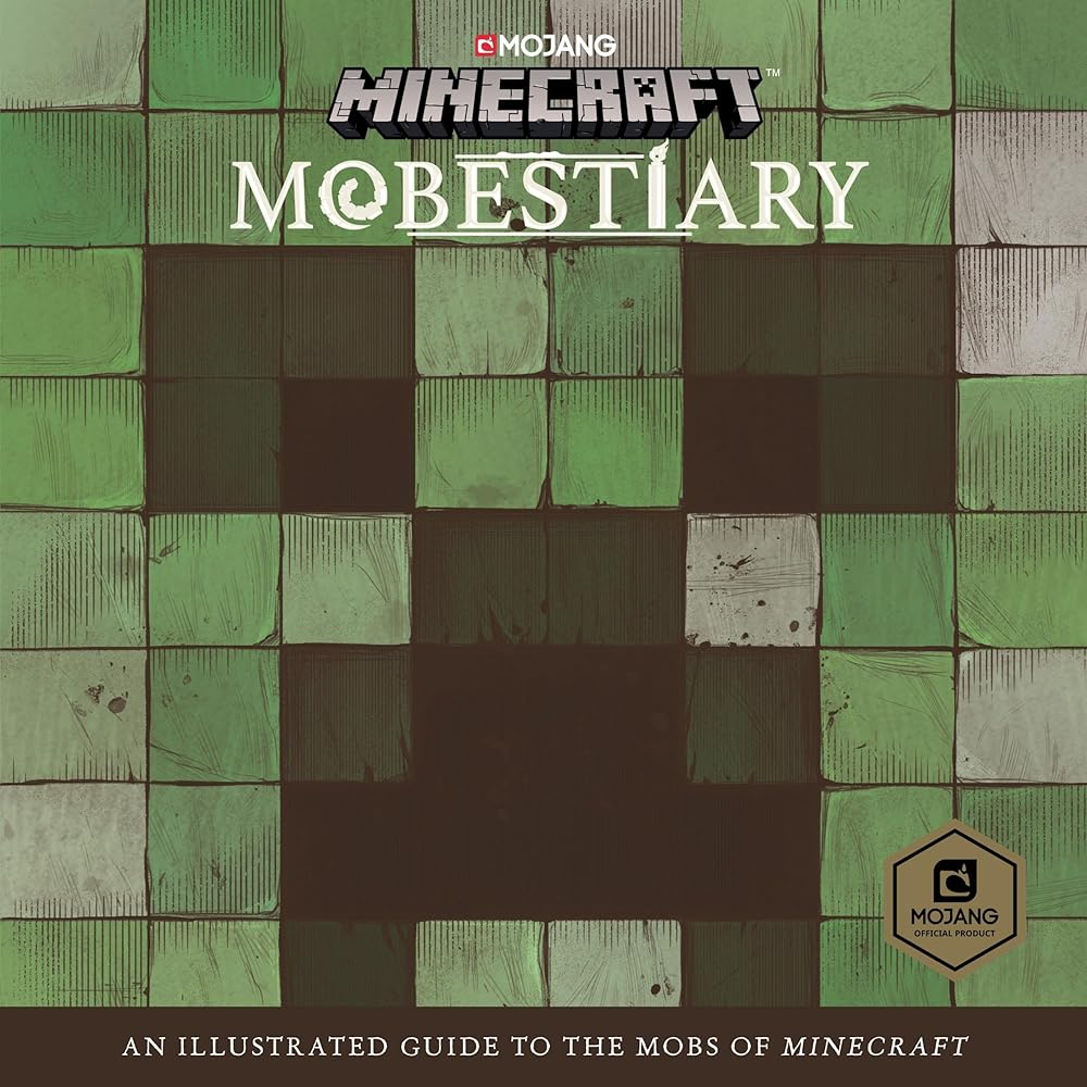 Minecraft: Mobestiary by Mojang AB, The Official Minecraft Team