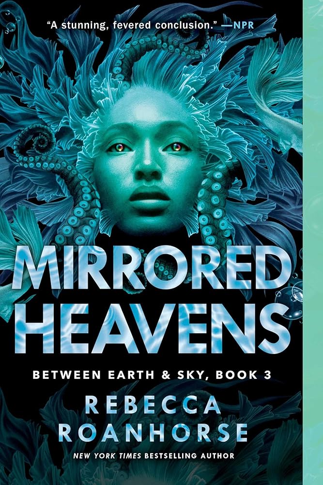 Mirrored Heavens (3) (Between Earth and Sky) by Rebecca Roanhorse - Paperback