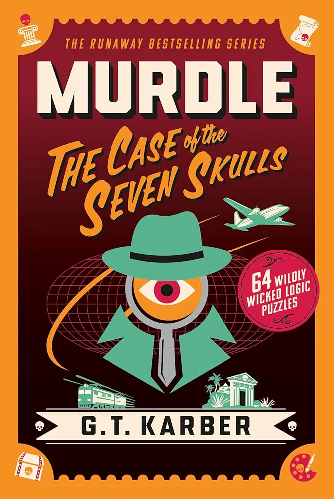 Murdle: The Case of the Seven Skulls: 64 Wildly Wicked Logic Puzzles by G. T. Karber - Image 2