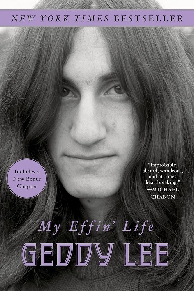 My Effin' Life by Geddy Lee - Paperback
