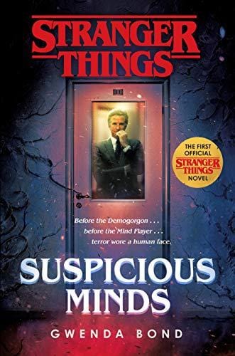 NOS Stranger Things: Suspicious Minds: The First Official Stranger Things Novel