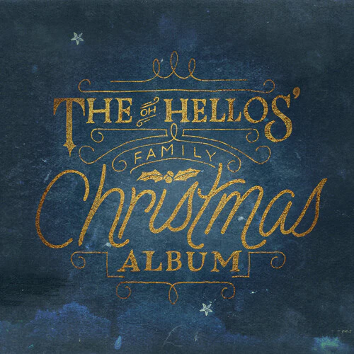Oh Hellos - Family Christmas Album LP NEW