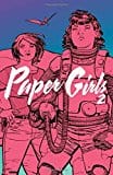 Vaughan, Brian K ; Chiang, Cliff - Paper Girls Volume 2 - Paperback