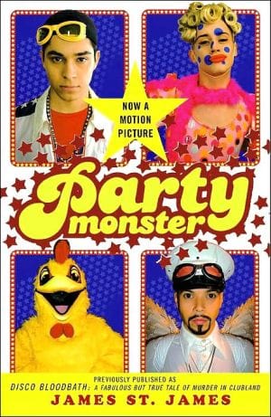 Party Monster: A Fabulous But True Tale of Murder in Clubland  - Paperback
