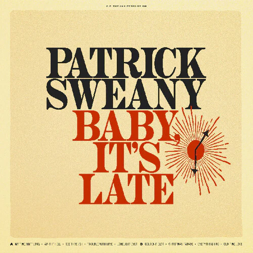 Patrick Sweany - Baby, It's Late LP NEW