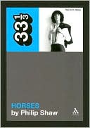 Patti Smith's Horses (33 1/3)  - Paperback