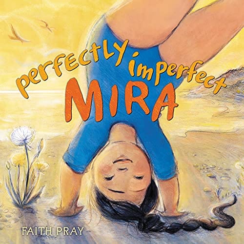 Perfectly Imperfect Mira - Hardcover