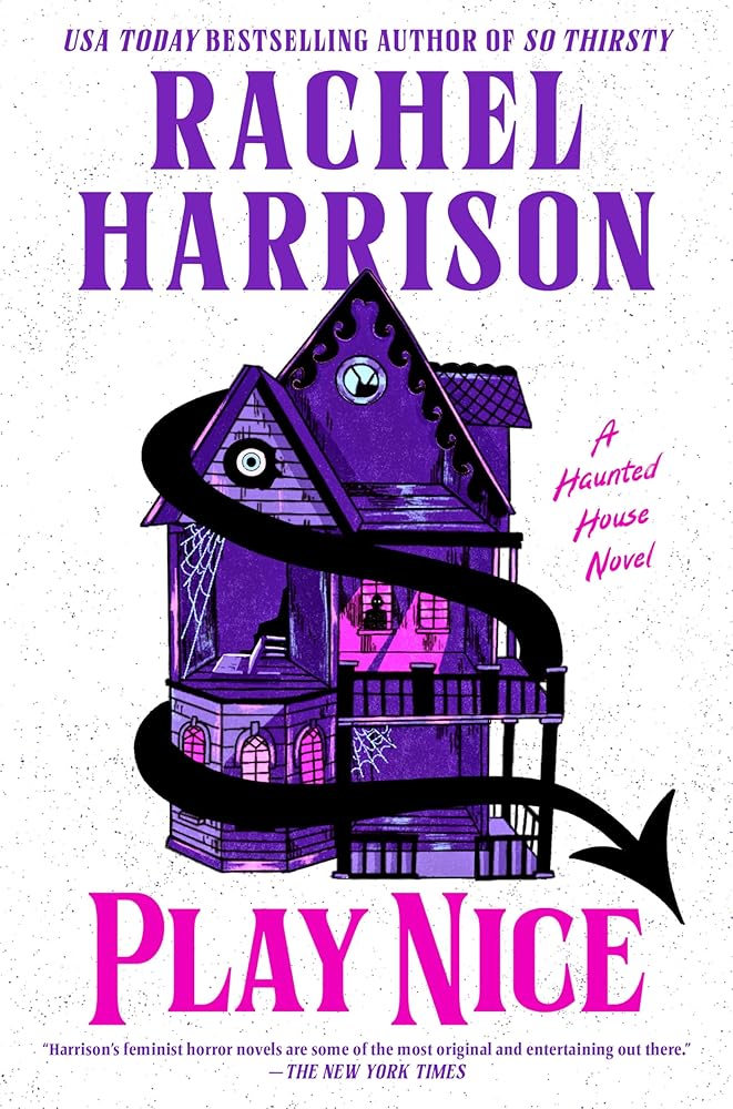 Play Nice by Rachel Harrison - Hardcover